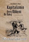 Kapitalizmin Kökeni & Geniş Bir Bakış