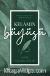 Kelamın Büyüsü & Unsuru’l-Belağat’a İlişkin Notlar