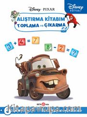 Disney Eğitsel Arabalar Çıkartmalı Alıştırma Kitabım Toplama ve Çıkarma