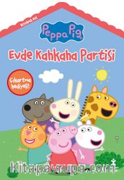 Peppa Pig Evde Kahkaha Partisi