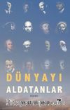 Dünyayı Aldatanlar