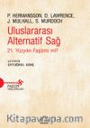 Uluslararası Alternatif Sağ & 21. Yüzyılın Faşizmi mi?