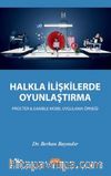 Halkla İlişkilerde Oyunlaştırma & Procter - Gamble Mobil Uygulama Örneği