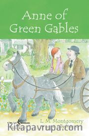 Anne Of Green Gables - Children’s Classic (İngilizce Kitap)