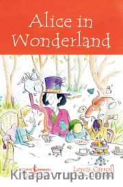 Alice In Wonderland - Children’s Classic (İngilizce Kitap)