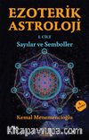 Ezoterik Astroloji (1. Cilt) & Sayılar ve Semboller