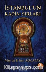 İstanbul’un Kadim Sırları