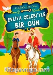 Evliya Çelebi'yle Bir Gün
