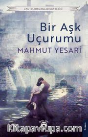 Bir Aşk Uçurumu
