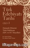 Türk Edebiyatı Tarihi 3. Cilt & Osmanlı Dönemi Türk Edebiyatı (XIV. ve XV. Yüzyıllar)