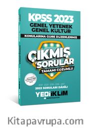 2023 KPSS Genel Yetenek Genel Kültür Konularına Göre Tamamı Çözümlü Çıkmış Sorular
