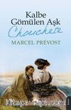 Kalbe Gömülen Aşk (Chonchete)
