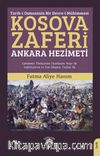 Tarih-i Osmaninin Bir Devre-i Mühimmesi Kosova Zaferi Ankara Hezimeti