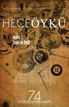 Yıl:12 Sayı:74 Nisan Mayıs 2016 Hece Öykü İki Aylık Öykü Dergisi