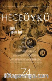 Yıl:12 Sayı:74 Nisan Mayıs 2016 Hece Öykü İki Aylık Öykü Dergisi