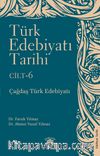 Türk Edebiyatı Tarihi 6. Cilt & Çağdaş Türk Edebiyatı