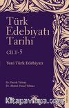 Türk Edebiyatı Tarihi 5. Cilt & Yeni Türk Edebiyatı