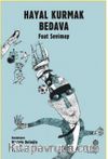 Hayal Kurmak Bedava
