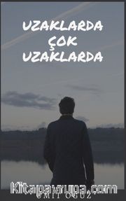 Uzaklarda Çok Uzaklarda