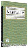 Nasihatler & Şeyh Sa‘dî’den Yazılar, Şiirler ve Sözler