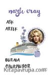 Aşk Artık Burada Oturmuyor