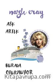 Aşk Artık Burada Oturmuyor