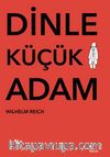 Dinle Küçük Adam