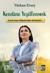 Kendine Yeşillenmek