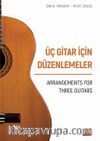Üç Gitar İçin Düzenlemeler 