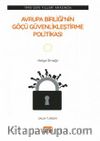 1990-2015 Yılları Arasında Avrupa Birliği’nin Göçü Güvenlikleştirme Politikası & İtalya Örneği