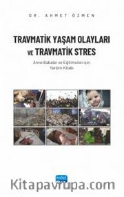 Travmatik Yaşam Olayları ve Travmatik Stres