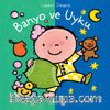 Banyo ve Uyku