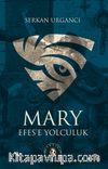 Mary & Efes'e Yolculuk