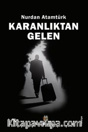 Karanlıktan Gelen