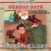 Dürüst Usta / Mevlana’dan Çocuklara