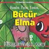 Mevlana’dan Çocuklara-Bücür Elma