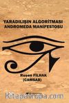 Yaradılışın Algoritması Anderomeda Manifestosu