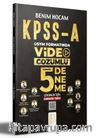 KPSS A Grubu ÖSYM Formatında Video Çözümlü 5 Deneme