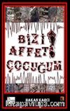 Bizi Affet Çocuğum!
