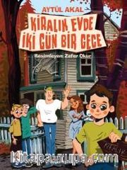 Kiralık Evde İki Gün Bir Gece