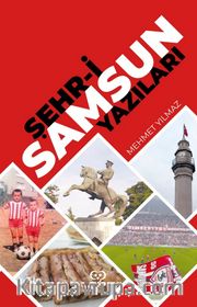Şehr-i Samsun Yazıları