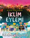İklim Eylemi & Gelecek Bizim Elimizde