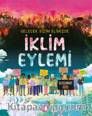 İklim Eylemi <br /> Gelecek Bizim Elimizde