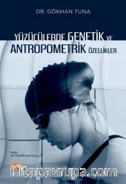 Yüzücülerde Genetik ve Antropometrik Özellikler