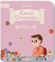 Çocuk Üniversitesi - Psikoloji - Duygular