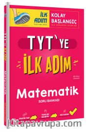 TYT'ye İlk Adım Matematik Soru Bankası 