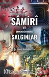 Samiri ve Sapkınlığın Bedeli Salgınlar