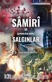 Samiri ve Sapkınlığın Bedeli Salgınlar
