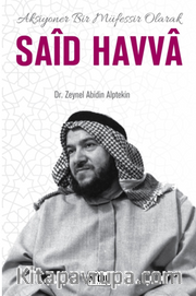 Aksiyoner Bir Müfessir Said Havva
