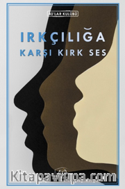 Irkçılığa Karşı Kırk Ses